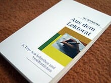 Feines Büchlein für Autoren: »Aus dem Lektorat: 50 Tipps zum Schreiben und Veröffentlichen«