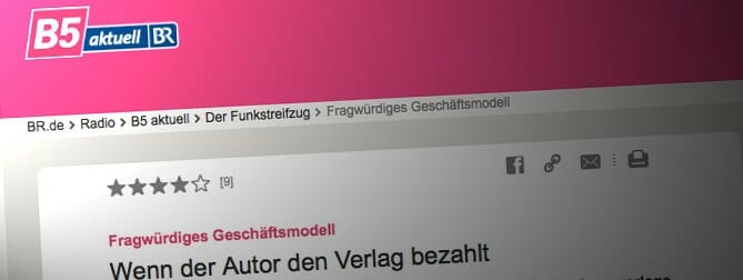 Hörtipp: Bayerischer Rundfunk über Zuschussverlage: »Das sind alles so Bauernfängertricks«