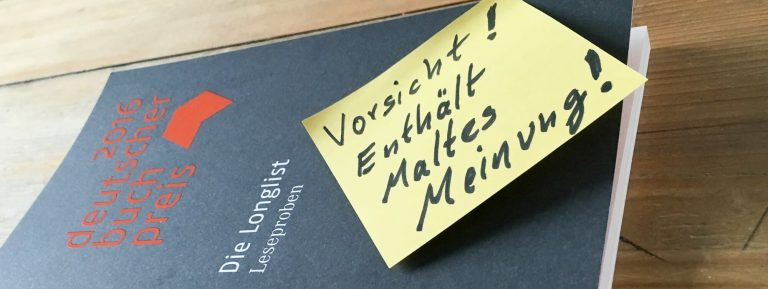 Maltes Meinung: Die Longlist zum Deutschen Buchpreis 2016 (3/4)