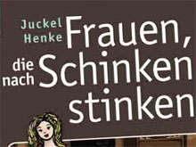 Frauen, die nach Schinken stinken: Juckel Henke im Gespräch - Buchmesse-Podcast 2009