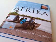 Mein Herz schlägt in Afrika – Eine Reise mit Henning Mankell