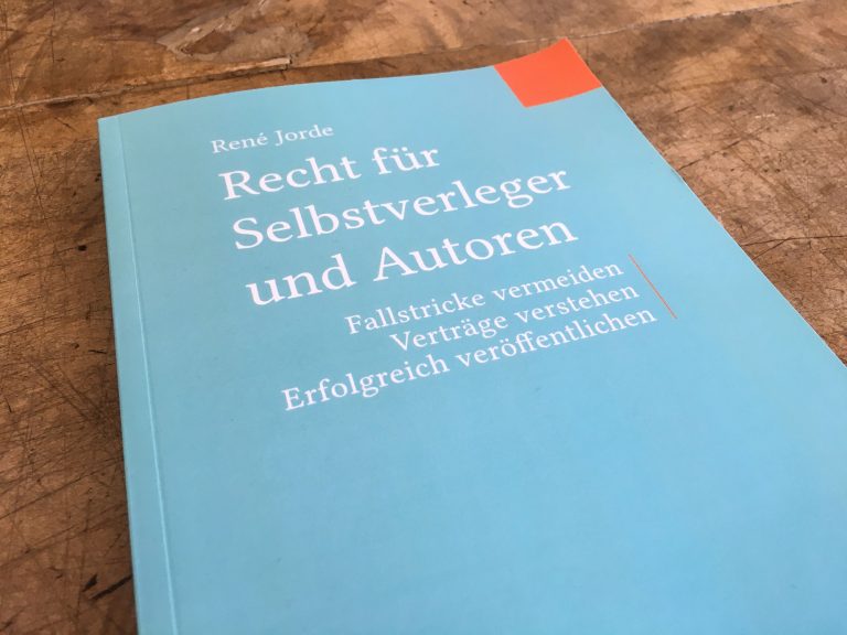Buchtipp: »Recht für Selbstverleger und Autoren« von René Jorde 1