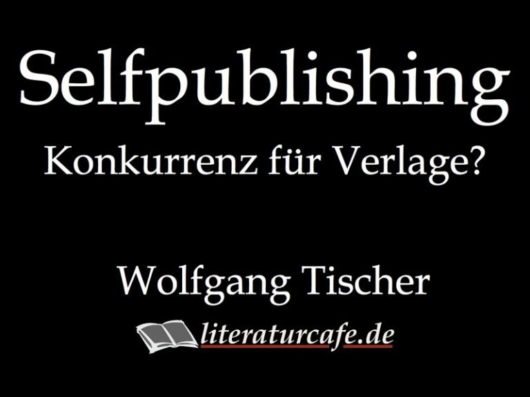 Vortrag, Links und Tipps: Self-Publishing - Konkurrenz für Verlage 8