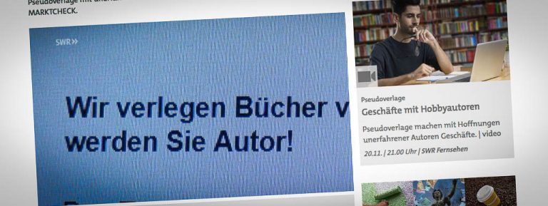 SWR-Marktcheck: Pseudoverlage - Geschäfte mit Hobbyautoren
